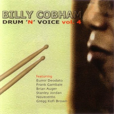 Billy Cobham - Drum 'N' Voice Vol. 4 (2016)