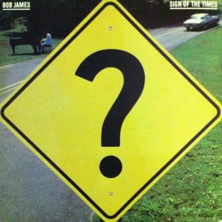 Bob James - Sign Of The Times (1981) [Vinyl]