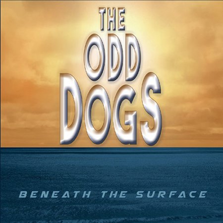 The Odd Dogs - Beneath The Surface (2018)