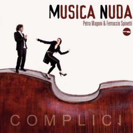 Musica Nuda - Complici (2011) [Hi-Res] 
