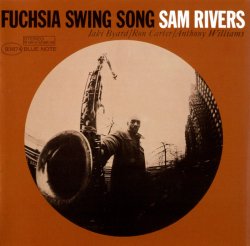 Sam Rivers - Fuchsia Swing Song (1964) (Limited Edition, Remastered 2003)