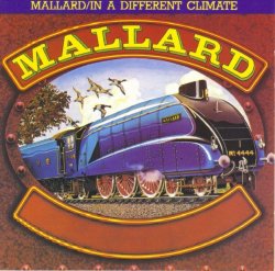 Mallard - Mallard/In A Different Climate (1975-77) (1994)