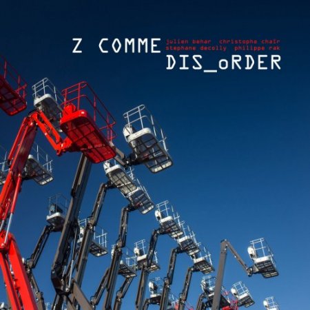 Z Comme - DIS_oRDER (2018)