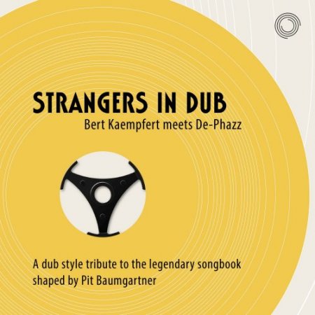 De-Phazz - Strangers In Dub (Bert Kaempfert meets De-Phazz) (2018)