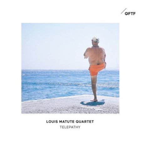 Louis Matute Quartet - Telepathy (2018) [Hi-Res]