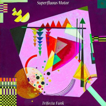Superfluous Motor - Trifecta: Funk (2018)