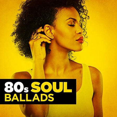 80s Soul Ballads (2018)