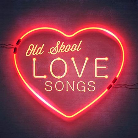 Old Skool Love Songs (2018)