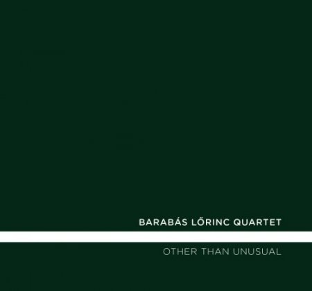 Barabas Lorinc - Other Than Unusual (2018)