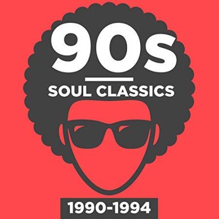 90s Soul Classics 1990-1994 (2018)