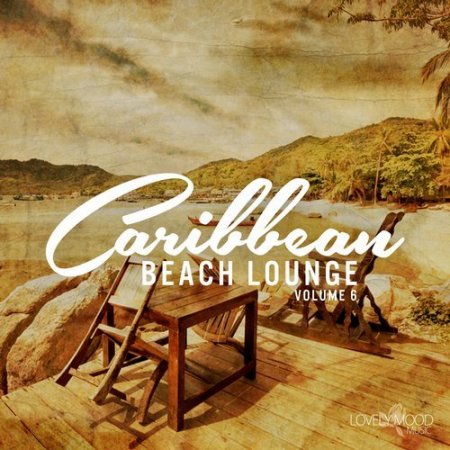 Caribbean Beach Lounge Vol 6 (2016)
