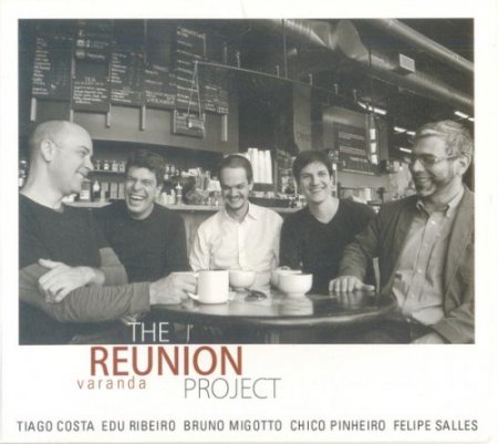 The Reunion Project - Varanda (2017)