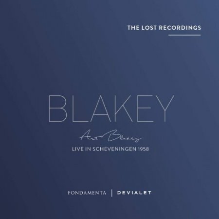 Art Blakey & The Jazz Messengers - Live in Scheveningen 1958 (2018)