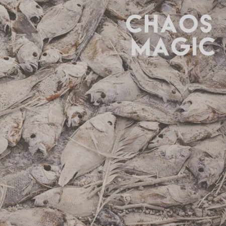 Josh Charney - Chaos Magic (2018)