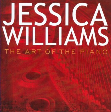 Jessica Williams - The Art Of The Piano (2009)