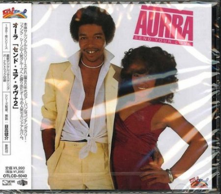 Aurra - Send Your Love (2013) [Japanese Edition]