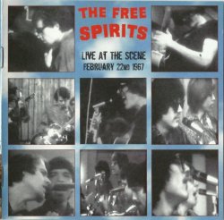 The Free Spirits - Live At The Scene (1967) (2011)