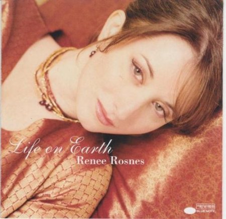 Renee Rosnes - Life On Earth (2001)