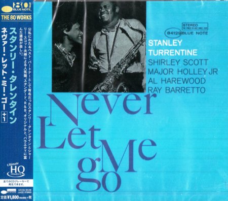 Stanley Turrentine - Never Let Me Go (2019) [UHQCD]