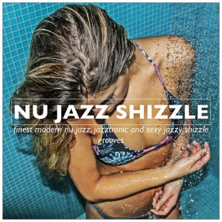 Nu Jazz Shizzle (2019)