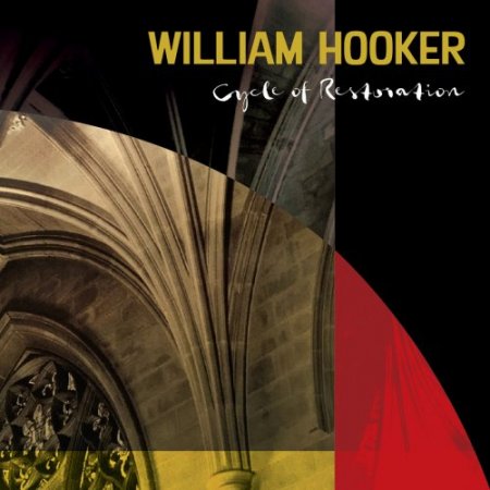 William Hooker - Cycle Of Restoration (2019) [Hi-Res]