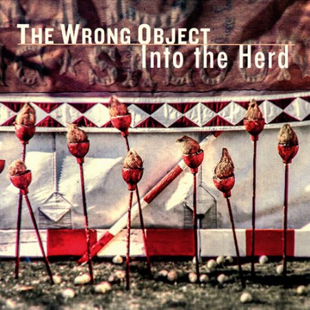 The Wrong Object - Into The Herd (2019)