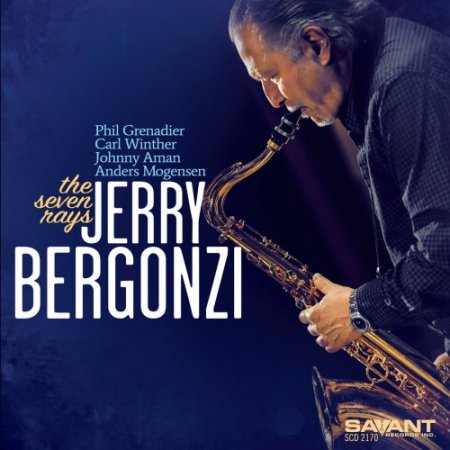 Jerry Bergonzi - The Seven Rays (2019)