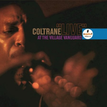John Coltrane - Live At The Village Vanguard (2016) [Hi-Res]