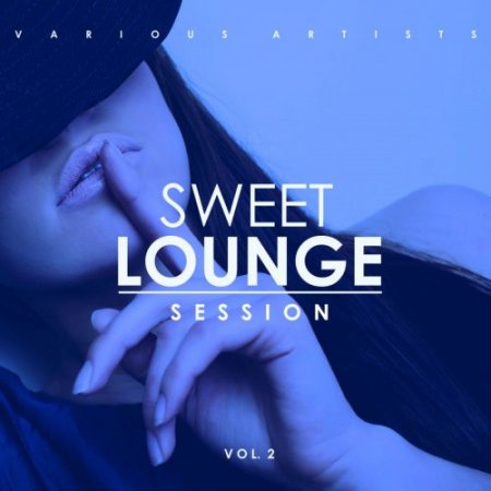 Sweet Lounge Session Vol 2 (2019)