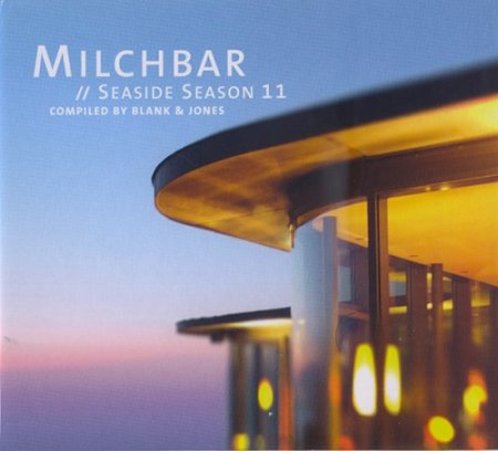 Blank & Jones - Milchbar Seaside Season 11 (2019)