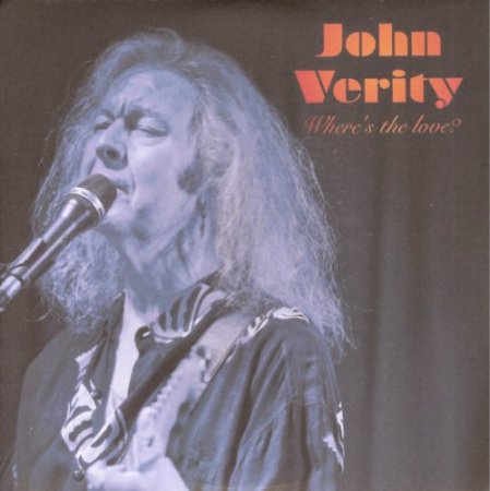 John Verity - Where's the Love? (2019)