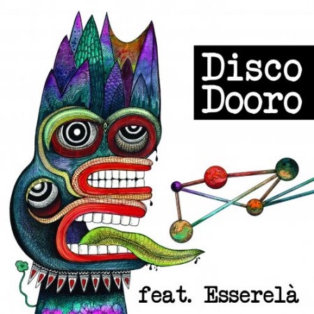 feat. Esserela - Disco Dooro (2019)