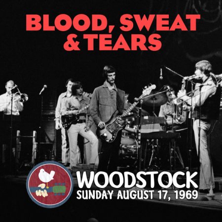 Blood, Sweat & Tears - Live at Woodstock (2019) [Hi-Res]