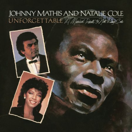 Johnny Mathis - Unforgettable: A Musical Tribute To Nat King Cole (2018) [Hi-Res]