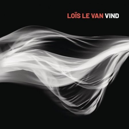 Lois Le Van - Vind (2019) [Hi-Res]