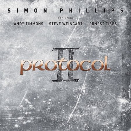 Simon Phillips - Protocol II (2014) [Hi-Res]
