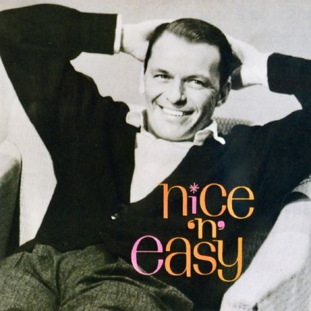Frank Sinatra - Nice'n'Easy (2019) [Hi-Res]