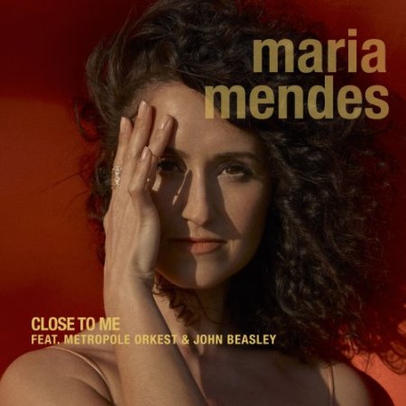 Maria Mendes - Close To Me (2019) [Hi-Res]