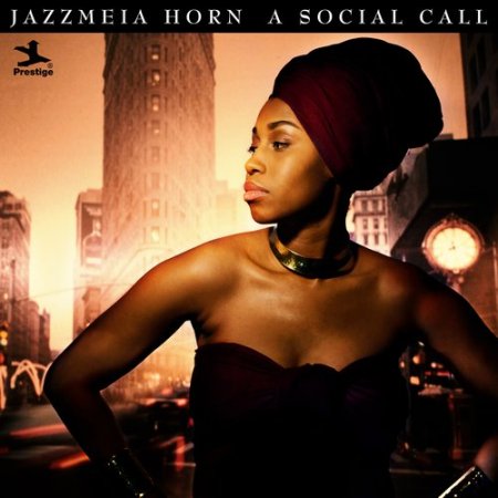 Jazzmeia Horn - A Social Call (2017)