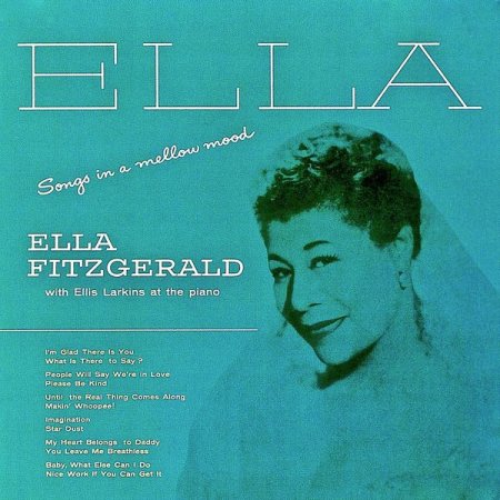 Ella Fitzgerald - Songs In A Mellow Mood (2019) [Hi-Res]