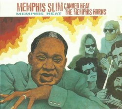 Memphis Slim And Canned Heat With Memphis Horns -