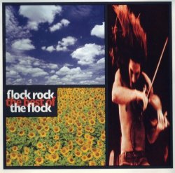 The Flock - Flock Rock - The Best of The Flock (1993) Lossless