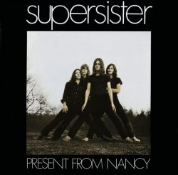 Supersister - Present From Nancy (1970) ...