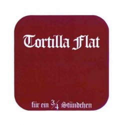 Label (Catalog#)  Tortilla Flat  	Genre: