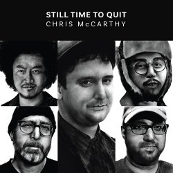 Chris McCarthy - Still Time to Quit (2020) [WEB] Lossless