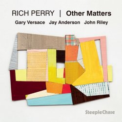 Rich Perry – Other Matters (2019) [WEB] Lossless