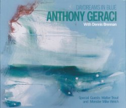 Anthony Geraci With Dennis Brennan - Daydreams In Blue (2020)Lossless