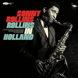 Sonny Rollins - Rollins in Holland (1967)(2020) 2CD