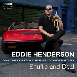 Eddie Henderson - Shuffle and Deal (2020) 