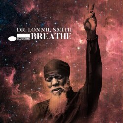 Dr. Lonnie Smith - Breathe [WEB] (2021) 
